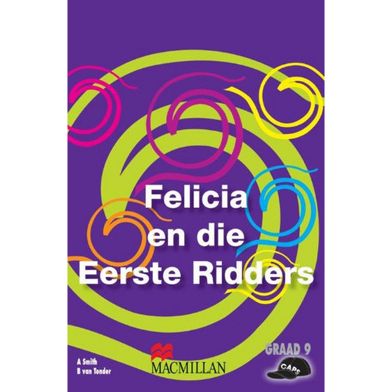 Felicia&Die Eerste Ridders - ISBN 9781431019410
