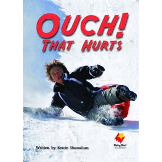 Flying Start Ouch! That Hurts! L16 - ISBN 9781743209059