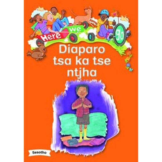 Here We Go! Diaparo Tsa Ka Tse Ntjha Big Books - ISBN 9781431055883