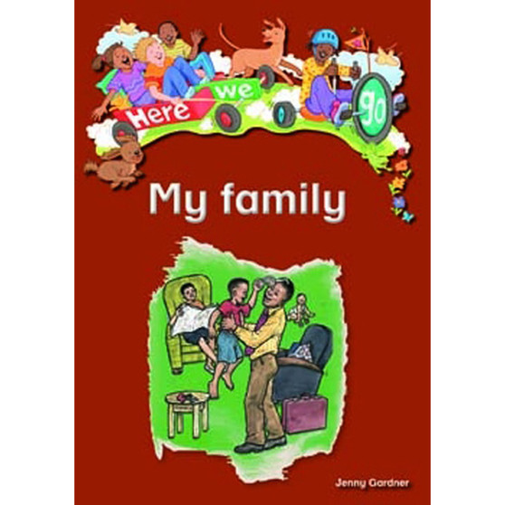 Here We Go! My Family Big Books - ISBN 9781431055340