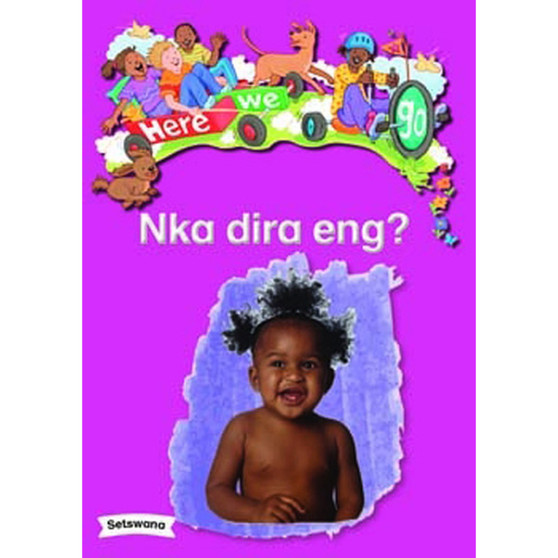 Here We Go! Nka Dira Eng? Big Books - ISBN 9781431055890