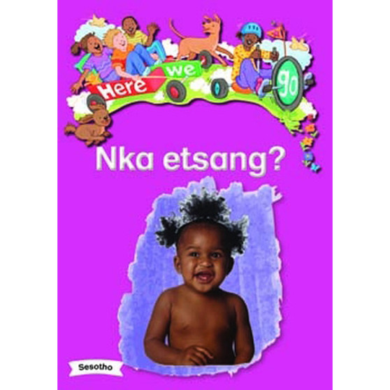 Here We Go! Nka Etsang? Big Books - ISBN 9781431055791