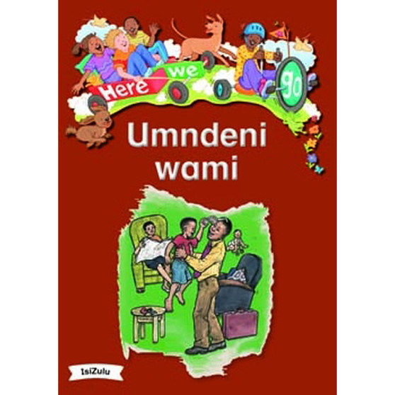 Here We Go! Umndeni Wami Big Books - ISBN 9781431055647