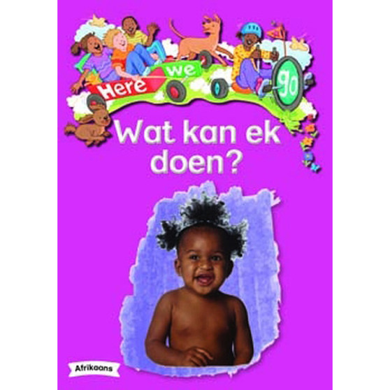 Here We Go! Wat Kan Ek Doen? Big Books - ISBN 9781431055395