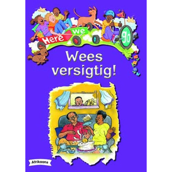 Here We Go! Wees Versigtig! Big Books - ISBN 9781431055470