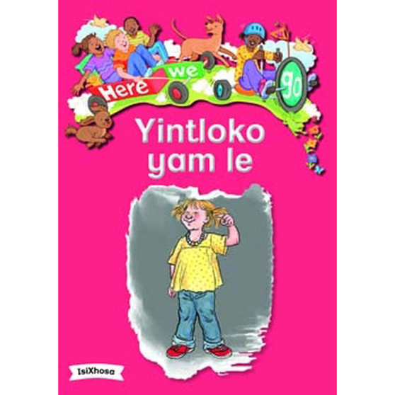 Here We Go! Yintloko Yam Le Big Books - ISBN 9781431055524