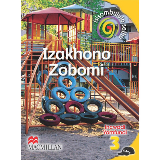 Isisombululo Sethu Izakhono Zobomi Ibanga 3 Incwadi Yomfundi - ISBN 9781431005697