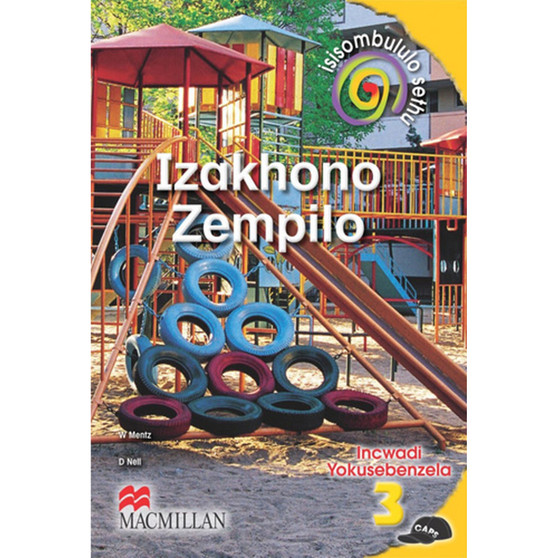 Isisombululo Sethu Izakhono Zobomi Ibanga 3 Incwadi Yomsebenzi - ISBN 9781431007585