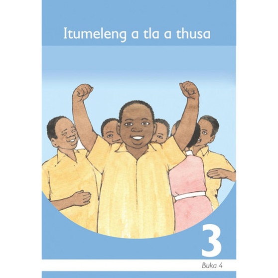 Itumeleng A Tla A Thusa Setswana Grade 3 Book 4 - ISBN 9781431001057