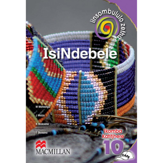 Iinsombululo Zethu IsiNdebele Ibanga 10 Ikomba Katitjhere - ISBN 9781431006762