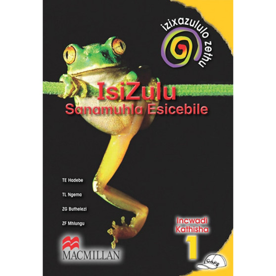Izixazululo Zethu isiZulu Sanamuhla Ibanga 1 Incwadi Kathisha - ISBN 9781431004720