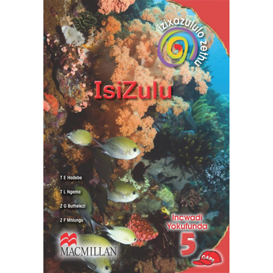 Izixazululo Zethu isiZulu Sanamuhla Ibanga 5 Incwadi Yokufunda - ISBN 9781431012879