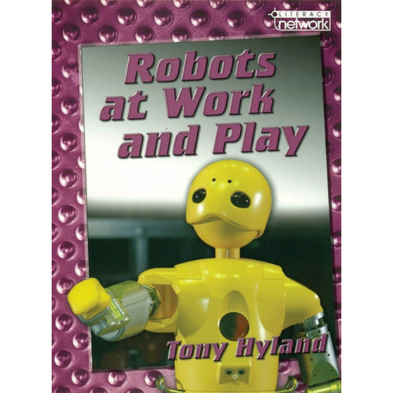 Robots At Work And Play - ISBN 9781420275582