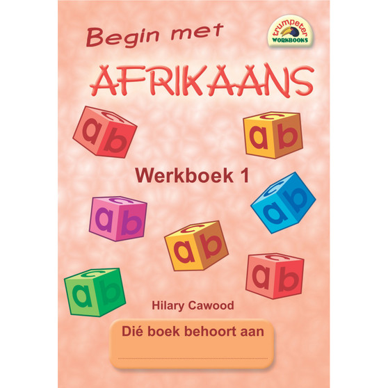 Begin met Afrikaans Werkboek 1 (Additional Language) - ISBN 9781920008895