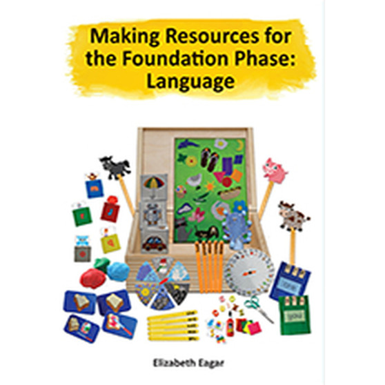 Making Resources for the Foundation Phase: Language - ISBN 9781431057801