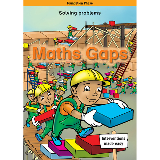 Maths Gaps Foundation Phase Solving Problems - ISBN 9781431060047