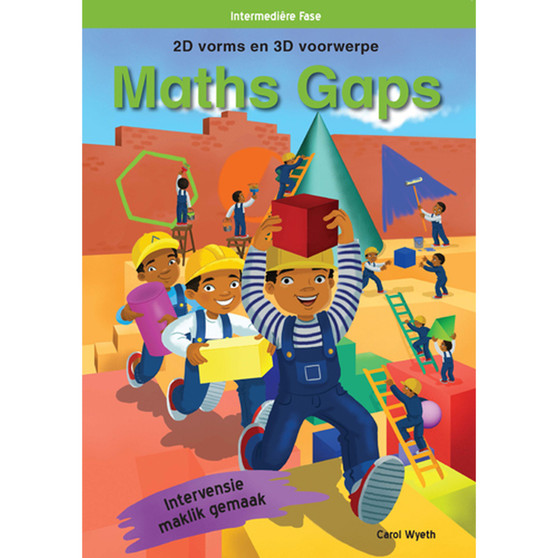 Maths Gaps Intermediate Phase 2D Shapes and 3D Objects - ISBN 9781431060061