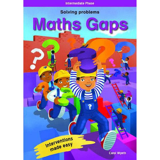 Maths Gaps Intermediate Phase Book 3: Solving Problems - ISBN 9781431057856