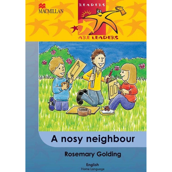 Readers Are Leaders Home Language Grade 6 A Nosy Neighbour - ISBN 9780797822108