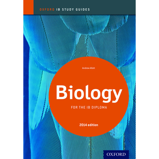 Oxford IB Biology Study Guide: 2014 Edition - IB Diploma Programme - ISBN 9780198393511