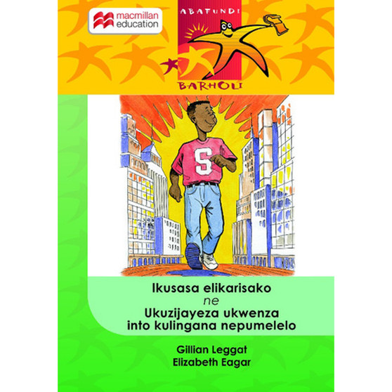 Ikusasa Elikarisako Begodu Ukuzijayeza Ukwenza Into Kulingana Nepumelelo - ISBN 9781431015535