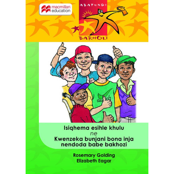 Isiqhema Esihle Khulu Bedogu Kwenzekabunjani Bona Inja Nendoda Babe Bakhozi - ISBN 9781431015559