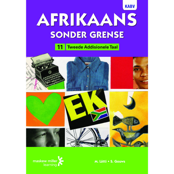 Afrikaans Sonder Grense Tweede Add Taal Graad 11 Leerderboek - ISBN 9780636139077