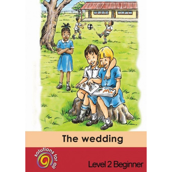 Solutions For All English Home Language Grade 2 Beginner The Wedding - ISBN 9781431008810