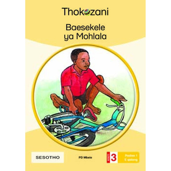 Baesekele Ya Mohlala - Grade 3 - ISBN 9781431053711