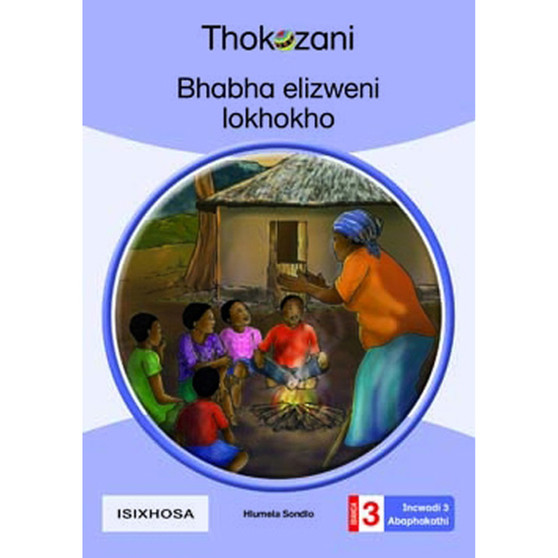 Bhabha Elizweni Lokhokho - Grade 3 - ISBN 9781431054862
