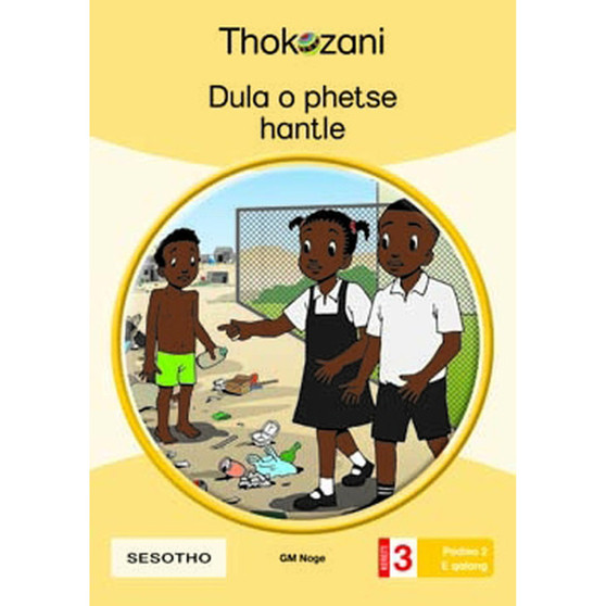 Dula O Phetse Hantle - Grade 3 - ISBN 9781431053742
