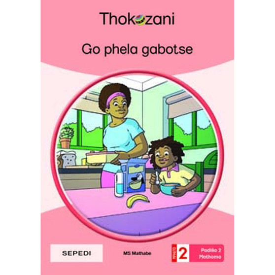 Go Phela Gabotse - Grade 2 - ISBN 9781431053926
