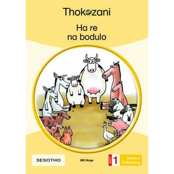 Ha Re Na Bodulo - Grade 1 - ISBN 9781431053605
