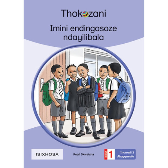 Imini Endingasoze Ndayikhohlwa - Grade 1 - ISBN 9781431054664