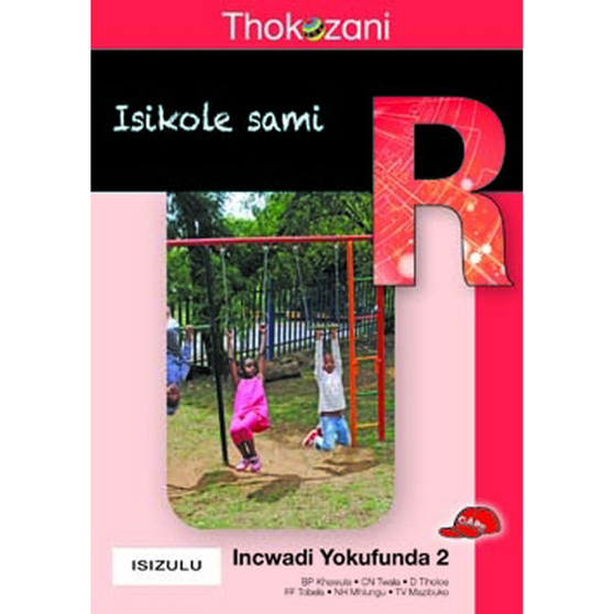 Thokozani Ibanga R Incwadi Yokufunda 2: Isikole Sami - ISBN 9781431028672