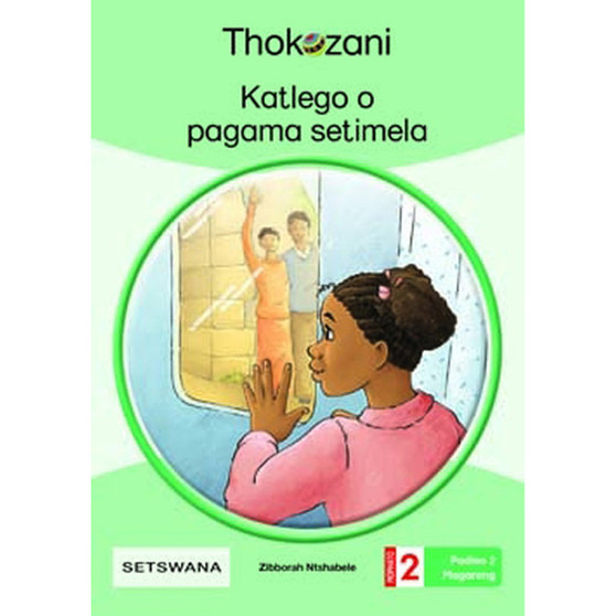 Katlego O Pagama Setimela - Grade 2 - ISBN 9781431054206