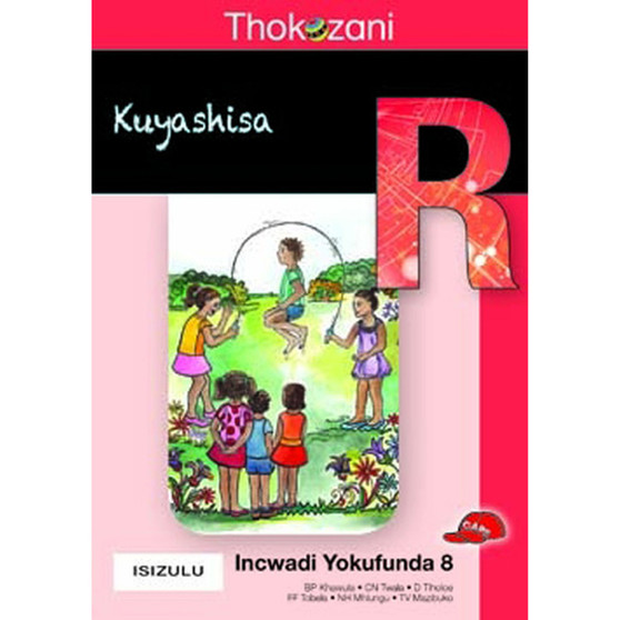 Thokozani Ibanga R Incwadi Yokufunda 8: Kuyashisa - ISBN 9781431028733