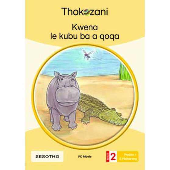 Kwena Le Kubu Ba a Qoqa - Grade 2 - ISBN 9781431053636