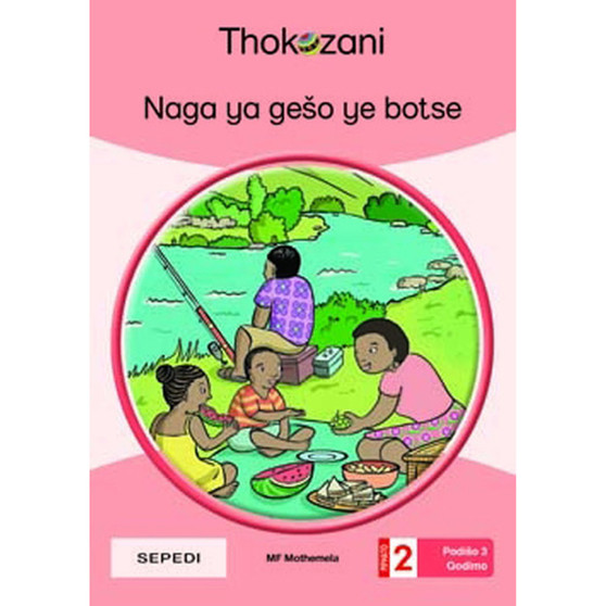 Naga Ya Gešo Ye Botse - Grade 2 - ISBN 9781431053971
