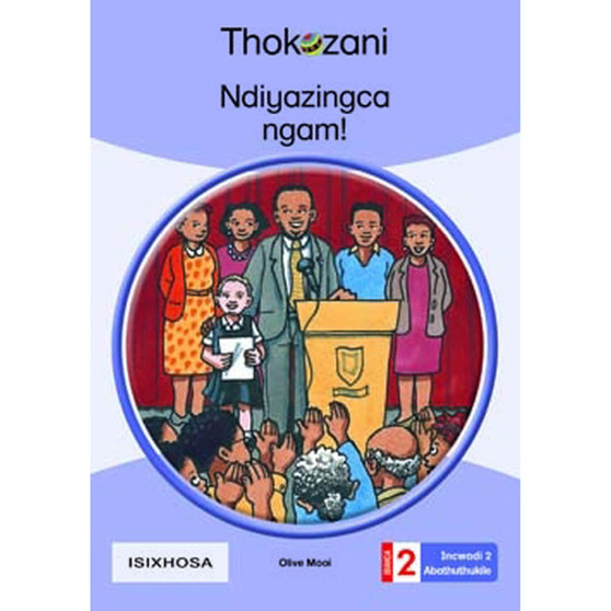 Ndiyazingca Ngam! - Grade 2 - ISBN 9781431054756