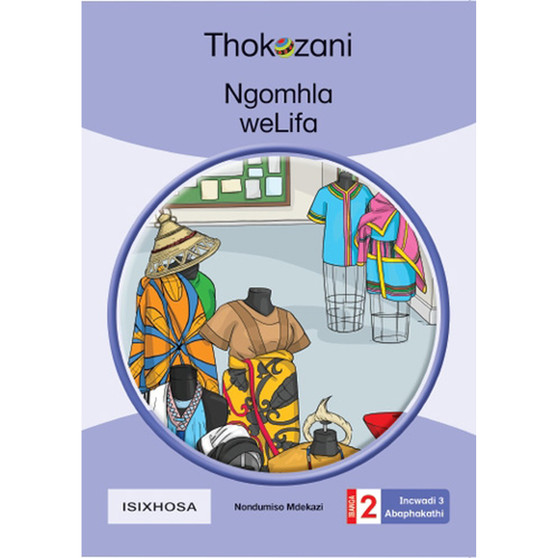 Ngomhla Welifa - Grade 2 - ISBN 9781431054770
