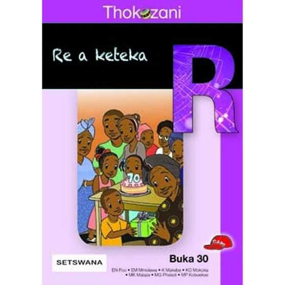 Thokozani Mophato R Buka 30: Re a Keteka - ISBN 9781431031382