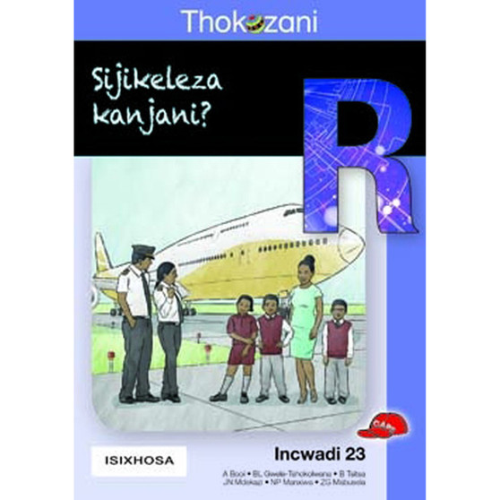 Tkz Sijikeleza Kanjani Xhosa Grade R Rd23 - ISBN 9781431029471
