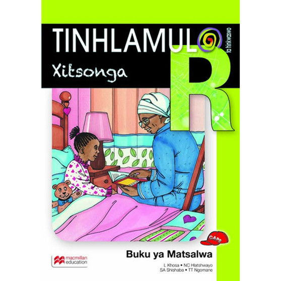Tinhlamula Ta Hinkwaswo Xitsonga Giredi R Buku Ya Matsalwa - ISBN 9781431033683