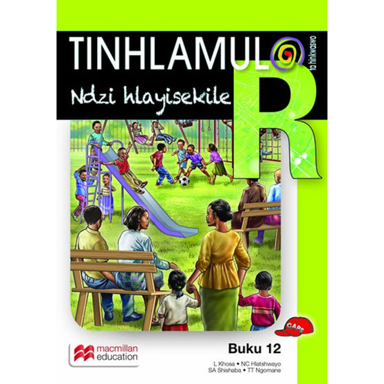 Tinhlamula Ta Hinkwaswo Xitsonga Giredi R Buka 12: Ndzi Hlayisekile - ISBN 9781431033195