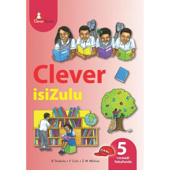 DIGITAL - Clever isiZulu Ibanga 5 Incwadi Yokufunda eBook - ISBN 9781431804351