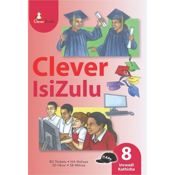 DIGITAL - Clever isiZulu Ibanga 8 Incwadi Kathisha eBook - ISBN 9781431805075