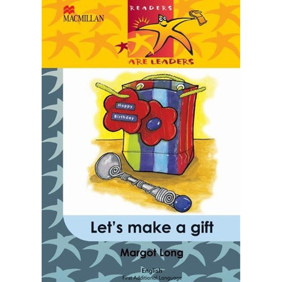 DIGITAL - Readers Are Leaders First Additional Language Grade 5 Let's Make A Gift eBook - ISBN 9781431046324