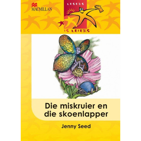 Lesers Is Leiers Grade 1 Advanced Die Miskruier En Die Skoenlapper - ISBN 9780853203322