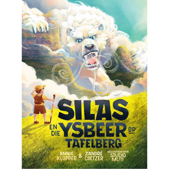 Silas en die ysbeer op Tafelberg - ISBN 9781776359868